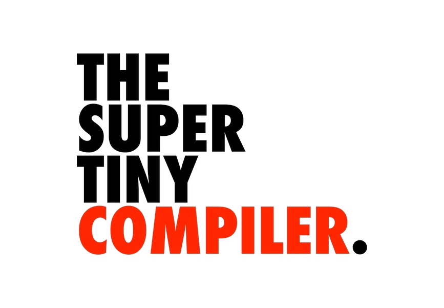 The Super Tiny Compiler
